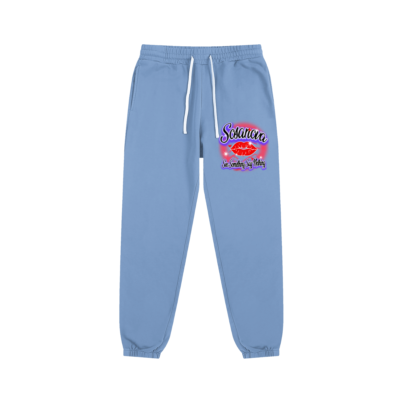 See Something Say Nothing Sweatpants
